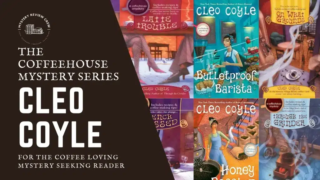 Cleo Coyle's Coffeehouse Mysteries. 